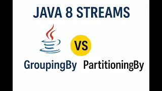 Java 8 Streams Tutorial GroupingBy vs PartitioningBy