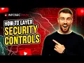 How to Layer Security Controls The Key to Ultimate Protection