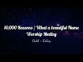 10,000 Reasons || What a beautiful Name || Worship Medley || Caleb + Kelsey