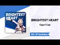 Download Lagu [Lyrics] [BRIGHTEST HEART] [EN/JP/Romaji]