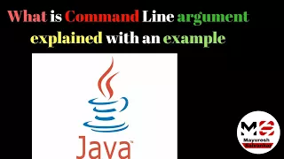 What is Command line argument in Java explained with an example Mayuresh salvankar