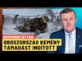 Lagu Oroszország támadást indított: célkeresztbe kerültek Ukrajna erődvárosai? - Resperger István