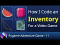 Coding an Inventory - Pygame Adventure Game 11