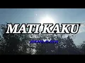 Lagu Mati Kaku-Berlinda Estrelita|official video lirik.