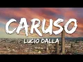Download Lagu Lucio Dalla - Caruso (Testo/Lyrics)