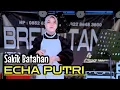 Download Lagu Minang Populer - Sakik Batahan|| Echa Putri - Nozt Fantasi Channel