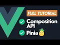Vue JS with Composition API Pinia Full Tutorial