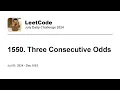 Daily Leetcode Jul 01 2024 - 1550 Three Consecutive Odds