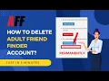 Protect Your Privacy Here s How to Delete Adult Friend Finder Account Like a Pro DeleteMaster