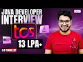 TCS Java Developer Interview Experience Questions 13 LPA