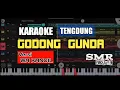 Download Lagu GODONG GUNDA | karaoke - nada cowok tengdung versi wa kancil