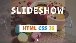 Slideshow with HTML CSS and JavaScript How to create Slideshow using HTML CSS and JavaScript