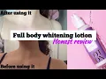 Full body whitening lotion Whitening essence body lotion review Honest review