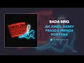Jim Jones, Harry Fraud & French Montana - Bada Bing (AUDIO)