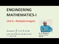 Engineering Mathematics - I I Unit 5 Multiple Integral I Topic Double Integration in Polar form