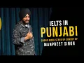Download Lagu Ielts in Punjabi | crowd work| Stand Up Comedy | Ft:Manpreet Singh