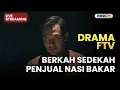 Lagu 🔴 BERKAH SEDEKAH PENJUAL NASI BAKAR | LIVE DRAMA FTV | 10 DESEMBER 2025