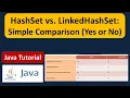 HashSet vs LinkedHashSet Simple Comparison Yes or No Java Collection Framework