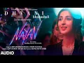 Download Lagu Nayan Audio Song | Dhvani B Jubin N| Lijo G Dj Chetas Manoj M Manhar U | Radhika Vinay | Bhushan K