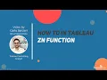 How to in Tableau in 5 mins The ZN Function