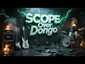 SCOPE - OVER DONGO | COVER EWAI ROCK METAL