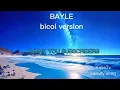#bicolversion #bayle @kalietv8104