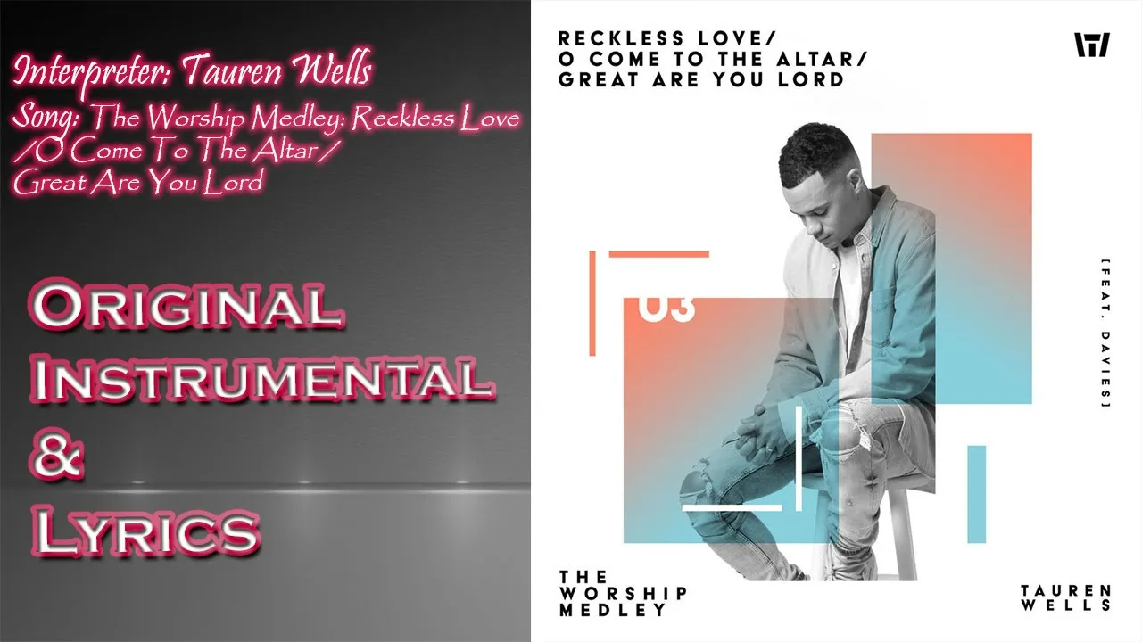 Tauren Wells - The Worship Medley (Instrumental)