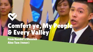 Download Comfort ye, My People \u0026 Every Valley - Alex Tam MP3