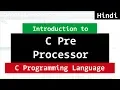 PreProcessor C Language Tutorial in Hindi