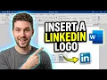 How to Insert a LinkedIn Logo in Microsoft Word Fast Clean Method