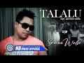 Download Lagu Sarman Walla - TALALU (Official Music Video)