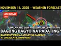 Download Lagu NOVEMBER 14 2025 | BAGONG BAGYO NA KASUNOD NAGBABANTANG MABUO SA SILANGAN SA MGA SUSUNOD NA ARAW
