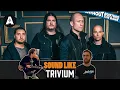 Download Lagu Sound Like Trivium | Without Busting the Bank!