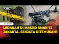 BREAKING NEWS! Ledakan di Masjid SMAN 72 Kelapa Gading Jakarta, Senjata Ditemukan!