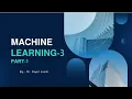 Machine Learning-3 Artificial Intelligence Machine Learning in English Kapil Joshi tutorials