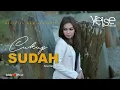 Yelse - Cukup Sudah (Official Music Video)