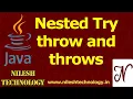 Java Exception Handling - Nested Try throw throws difference throw and throws