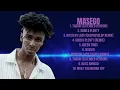 Masego-Biggest hits compilation of 2024-Superior Hits Mix-Exhilarating