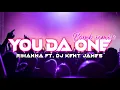 Download Lagu New TikTok Viral | You Da One Bomb Remix | Rihanna Ft. Dj Kent James