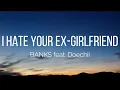 Download Lagu BANKS - I Hate Your Ex-Girlfriend (Lyrics) feat. Doechii