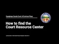 Find The Resource Center in the Justice Center