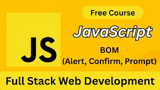 JavaScript setTimeout setInterval Explained Browser Object Model Full Stack Web Development