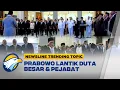 Download Lagu Prabowo Lantik Gubernur, Pejabat, hingga Dubes, Ini Daftarnya [Newsline Trending Topic]