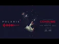 Download Lagu Polaris - Consume (Official Audio Stream)