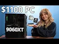 Let s Build A Budget PC Featuring A Radeon 9060XT GPU at Micro Center