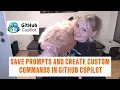 GitHub Copilot Tutorial Save Prompts Create Custom Instructions and Build Reusable Commands