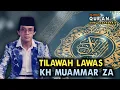 Download Lagu REKAMAN TILAWAH LAWAS KH MUAMMAR ZA || MERDU BIKIN SEJUK DI HATI