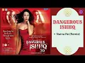 Download Lagu Naina Re (Remix) || DANGEROUS ISHHQ -2012 || Shreya Ghoshal, Himesh Reshammiya, Rahat Fateh Ali Khan