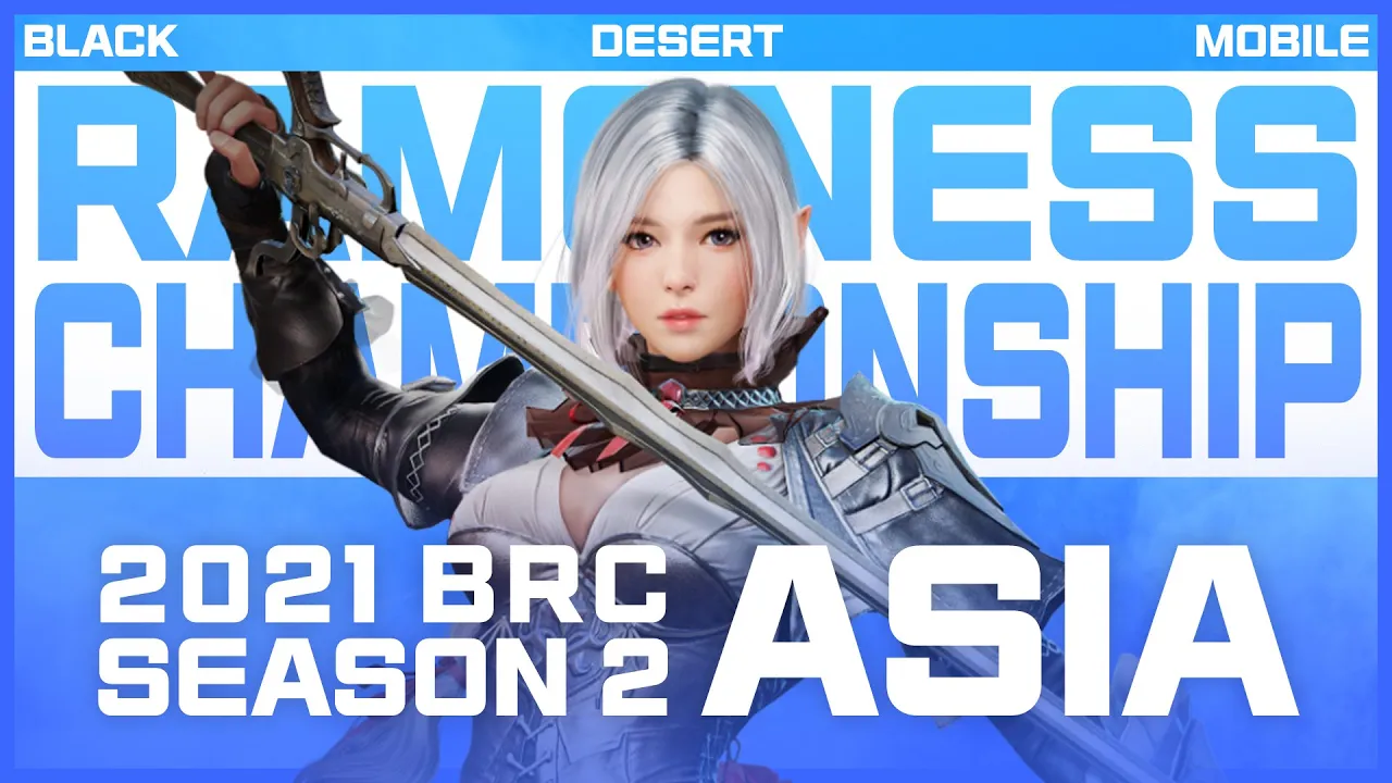 2021 Black Desert Mobile Ramoness Championship Season 2 : Asia