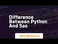 difference between python and sas